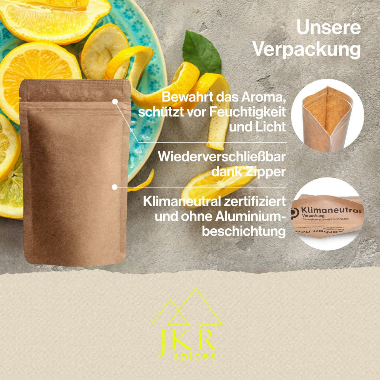 JKR Spices Verpackung im Doypack, wiederverschließbar mit Zipper, aromadicht, Schutz vor Feuchtigkeit und Licht, klimaneutral zertifiziert ohne Aluminium-Beschichtung