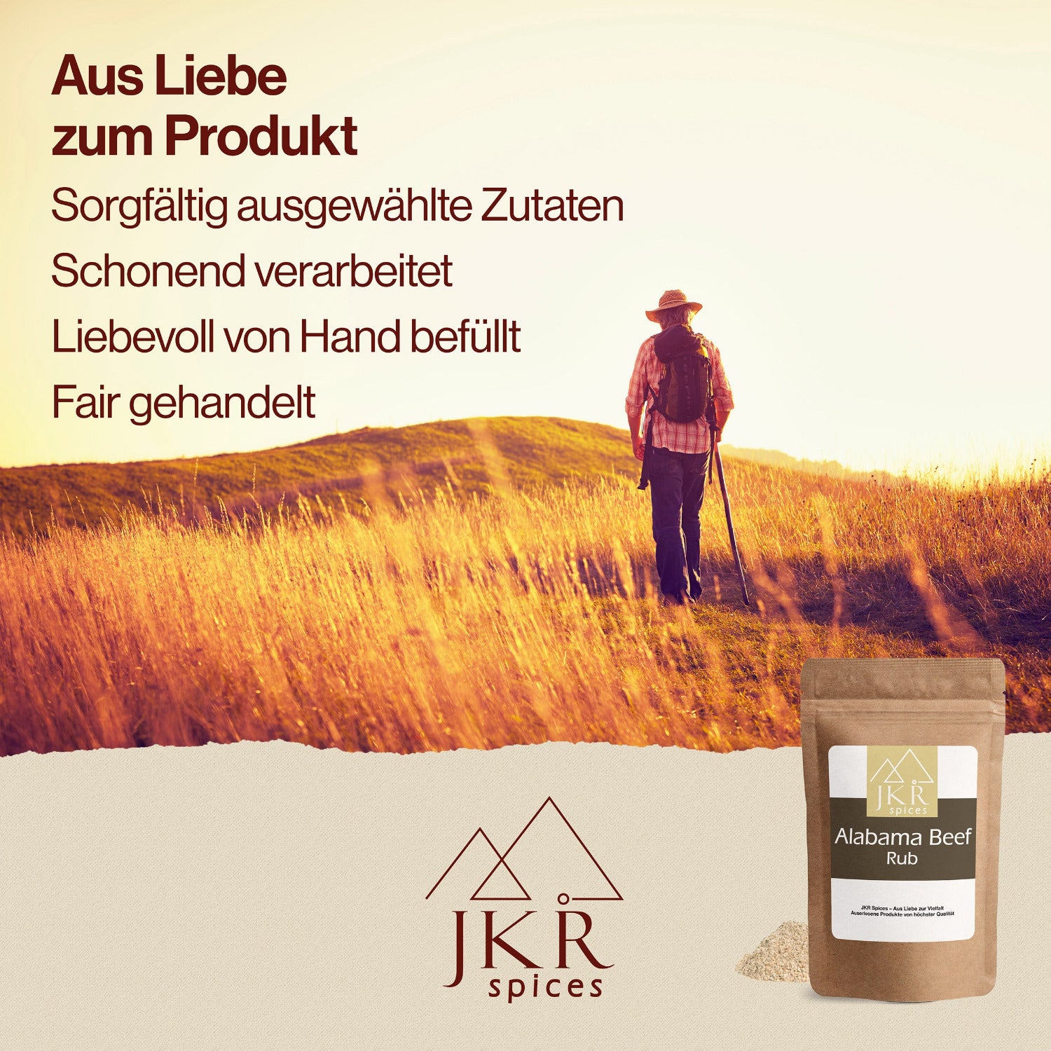 JKR Spices Alabama Beef Rub im Doypack auf Werbebild mit Wanderer in goldener Landschaft, Fokus auf sorgfältig ausgewählte Zutaten, schonende Verarbeitung und fair gehandelte Gewürzmischung