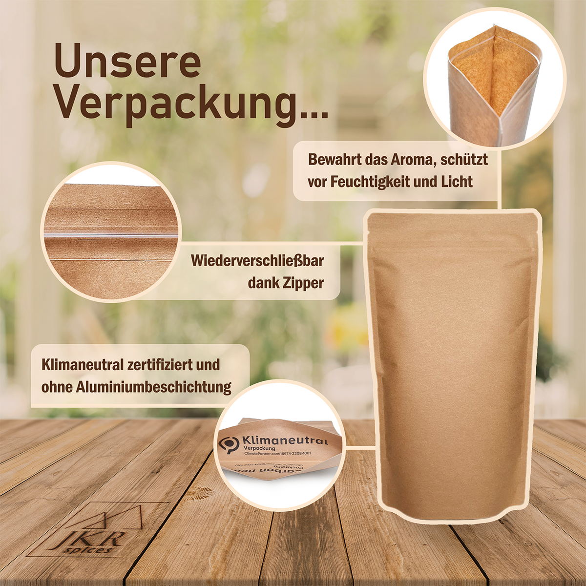 Unsere Verpackung, JKR Spices Gewürze im wiederverschließbaren Kraftpapier Doypack, aromadicht und praktisch zu lagern