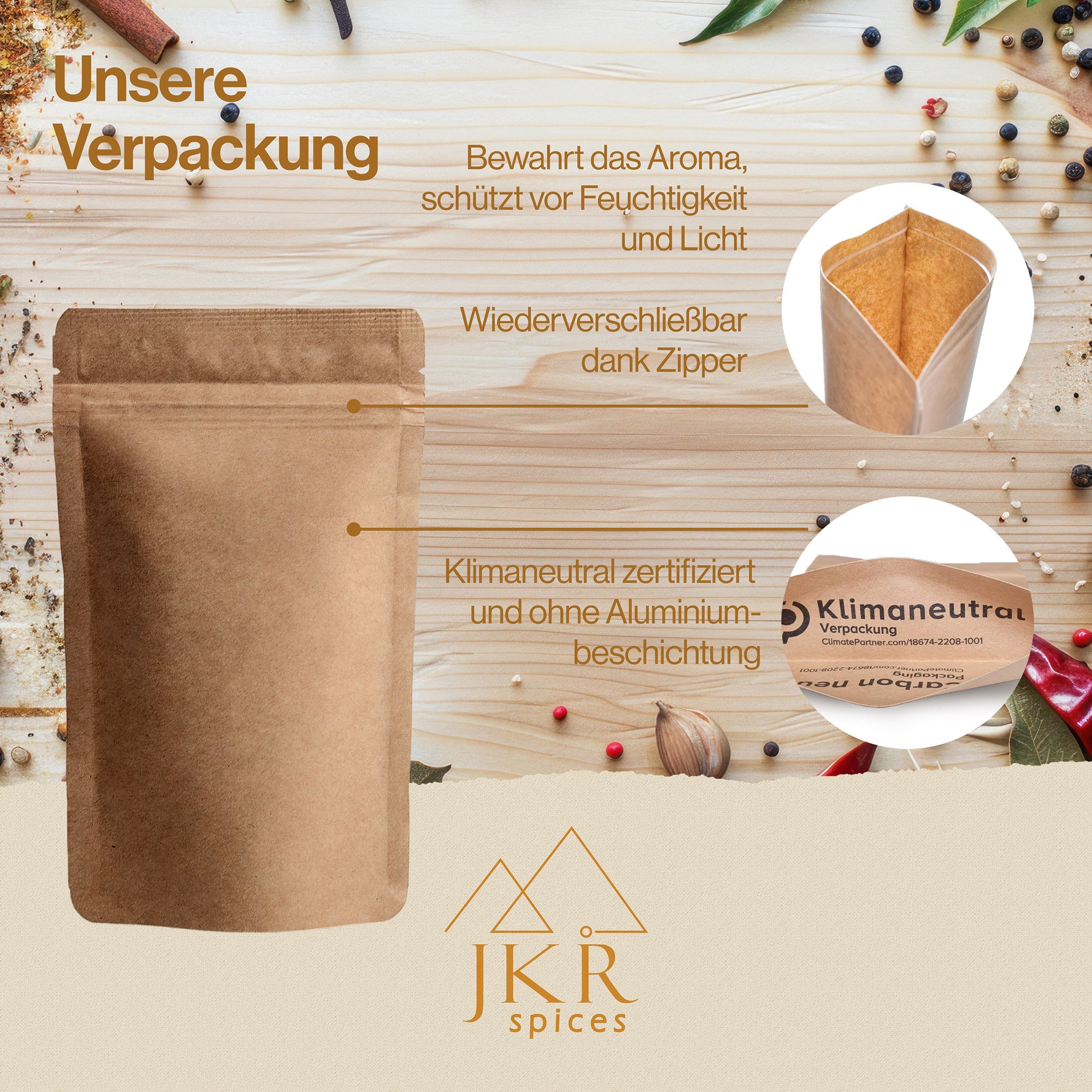 Unsere Verpackung, JKR Spices Gewürze im wiederverschließbaren Kraftpapier Doypack, aromadicht und praktisch zu lagern